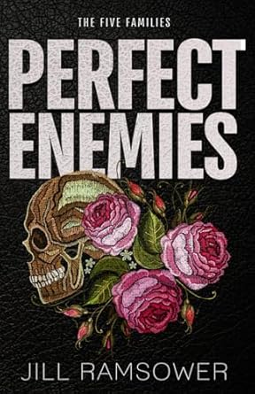 Perfect Enemies: A New Adult Mafia Romance