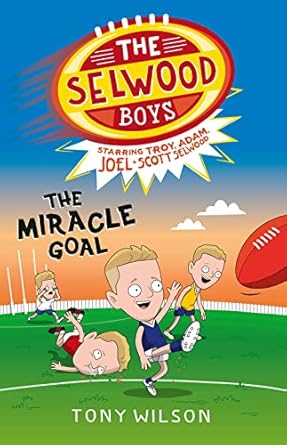 The Miracle Goal (The Selwood Boys, #2)
