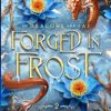 Forged in Frost