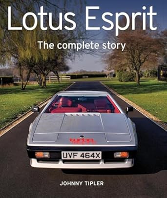 Lotus Esprit: The Complete Story