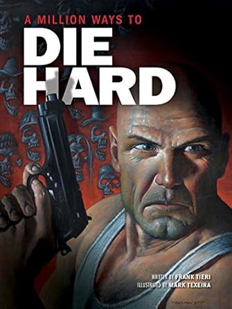 A Million Ways to Die Hard
