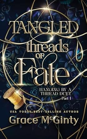 Tangled Threads Of Fate