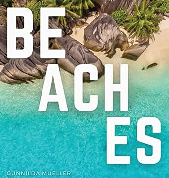 Beaches: Blissful Beach Coffee Table Book