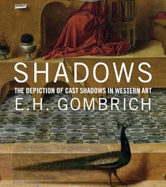 Shadows: The Depiction of Cast Shadows in Western Art