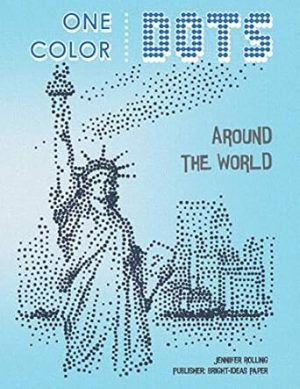 One Color DOTS: Around The World - New Type of Relaxation & Stress Relief Coloring Book for Adults (One Color Fun)