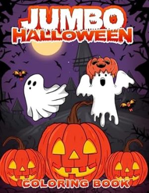 Jumbo Halloween Coloring Book: My First Halloween ColoringBook-Super Cute, Big and Easy Coloring Pages For Kids Ages 1-4