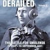Barbarossa Derailed: The Battle for Smolensk 10 July-10 September 1941 Volume 4: Atlas