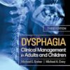 Dysphagia: Clinical Management in Adults and Children