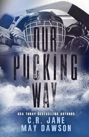 Our Pucking Way: Discreet Version: A Dark Mafia Hockey...