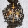 Dream Walker