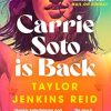 Carrie Soto Is Back: From the author of The Seven Husbands of Evelyn Hugo