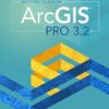 Getting to Know ArcGIS Pro 3.2
