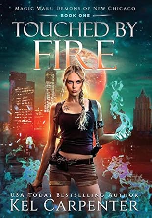 Touched by Fire: Magic Wars (1)