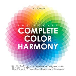 Pocket Complete Color Harmony: 1,500-Plus Color Palettes for Designers, Artists, Architects, Makers, and Educators