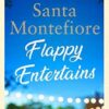 Flappy Entertains: The joyous Sunday Times bestseller