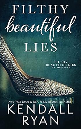 Filthy Beautiful Lies: 1