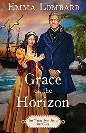 Grace on the Horizon (The White Sails Series Book 2) (2)