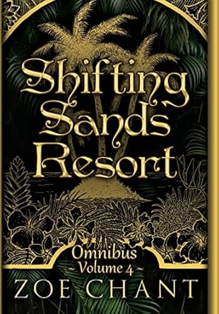 Shifting Sands Resort Omnibus Volume 4