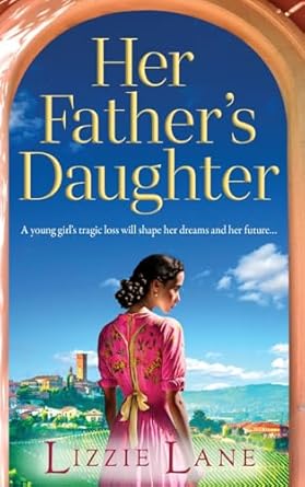 Her Father’s Daughter: A page-turning family saga from...