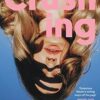 Crushing: The funny and relatable new novel and next TikTok sensation from the author of NO HARD FEELINGS, for fans of Coco Mellors, Monica Heisey and Diana Reid