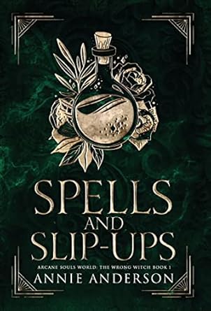 Spells and Slip-ups: Arcane Souls World (1)