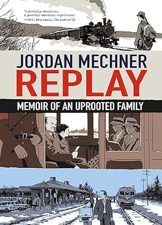 Replay: Memoir of an Uprooted Family