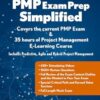PMP Exam Prep Simplified: Covers the Current PMP Exam and Includes a 35 Hours of Project Management E-Learning Course