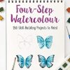Four-Step Watercolour: 150 Skill-Building Projects to Paint