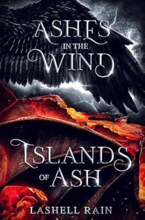 Ashes In The Wind & Islands Of Ash: The Osparia Series Novellas
