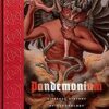 Pandemonium:A Visual History of Demonology