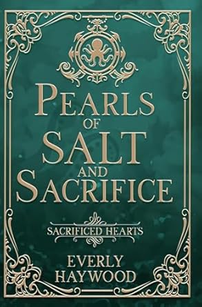 Pearls of Salt and Sacrifice