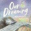 Our Dreaming