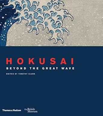 Hokusai:beyond the Great Wave: 3