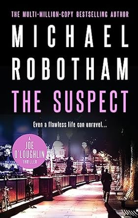 The Suspect: The White-Knuckle Thriller Behind The Tv Series (Joe O'Loughlin Book 1)