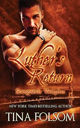 Luther’s Return (Scanguards Vampires #10) (10)