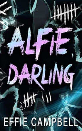 Alfie, Darling: A Dark Mafia Revenge Romance