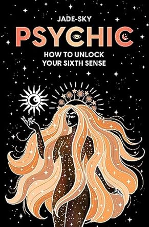 Psychic: How to unlock your sixth sense