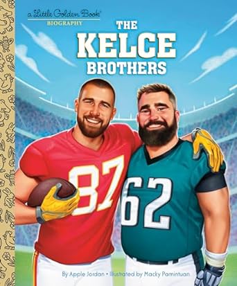 LGB The Kelce Brothers: A Little Golden Book Biography