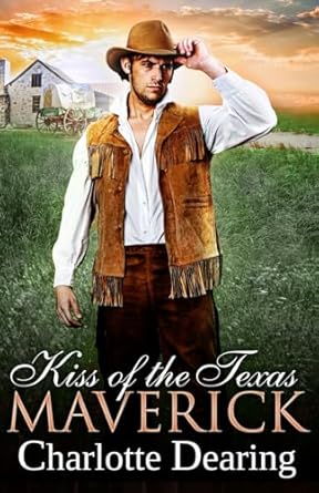 Kiss of the Texas Maverick