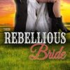 Their Rebellious Bride
