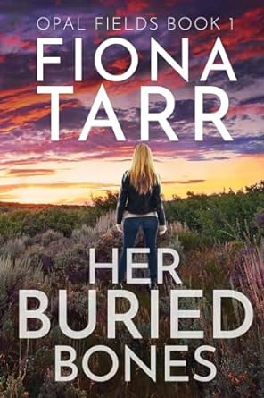 Her Buried Bones: An Australian Outback Crime Novel