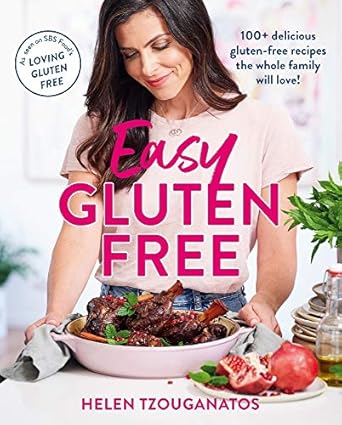 Easy Gluten Free: 100+ delicious gluten-free recipes the whole family will love