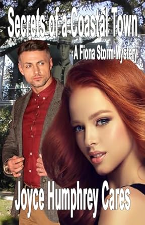 SECRETS of a COASTAL TOWN: A Fiona Storm Mystery