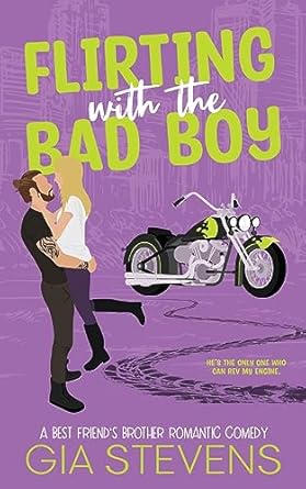 Flirting with the Bad Boy: A Best Friend's Brother Romantic Comedy: 4