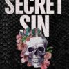 Secret Sin: A Byrne Brothers Novella: Special Print Edition