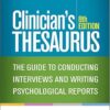 Clinician's Thesaurus: The Guide to Conducting Interviews and Writing Psychological Reports 8ed