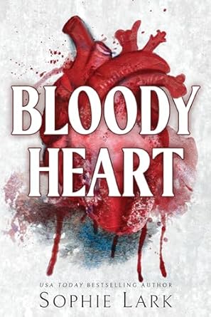 Bloody Heart: A Dark Mafia Romance