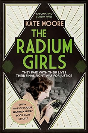 The Radium Girls: They paid with their lives. Their final fight was for justice.