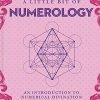 A Little Bit of Numerology: An Introduction to Numerical Divination: 21