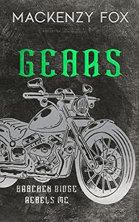 Gears: (Bracken Ridge Rebels MC): Special Edition